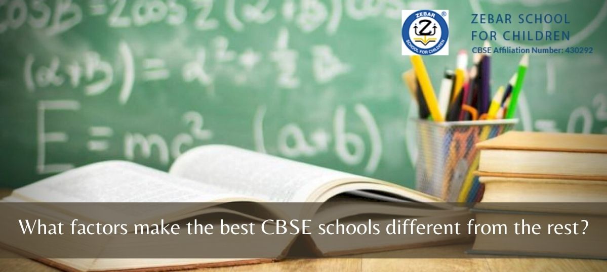 What factors make the best CBSE schools different from the rest?